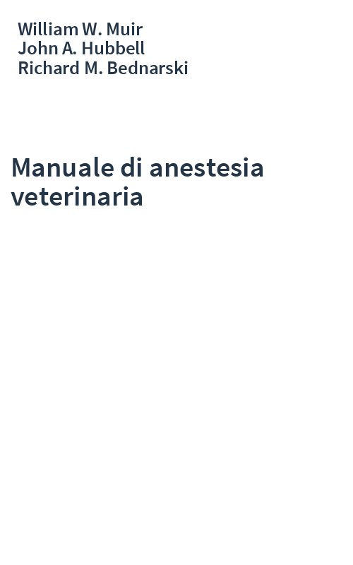 Manuale di anestesia veterinaria