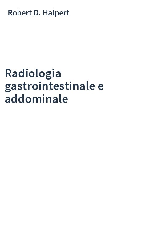 Radiologia gastrointestinale e addominale