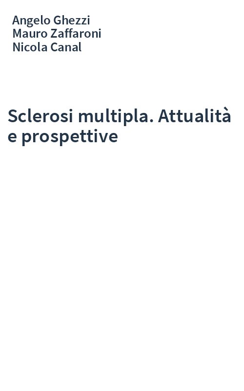 Sclerosi multipla. Attualità e prospettive