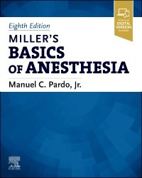 Miller's Basics of Anesthesia