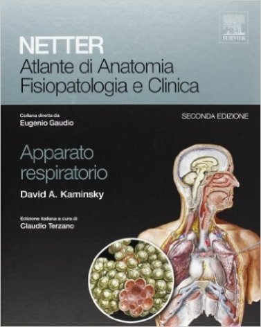 Netter. Atlante di anatomia fisiopatologia e clinica. Apparato respiratorio
