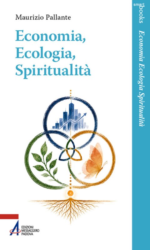 Economia, ecologia, spiritualità