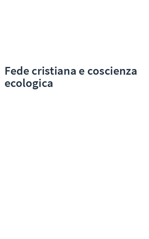 Fede cristiana e coscienza ecologica