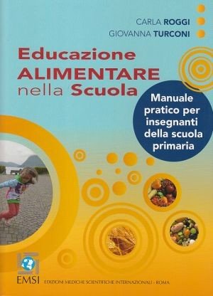 Educazione Alimentare nella Scuola