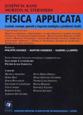 Fisica applicata. Lezioni, esempi, quesiti a risposta multipla e problemi risolti