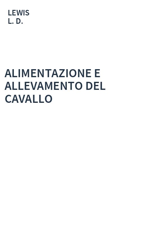 ALIMENTAZIONE E ALLEVAMENTO DEL CAVALLO
