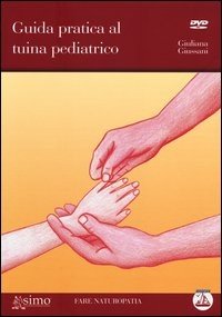 Guida pratica al tuina pediatrico