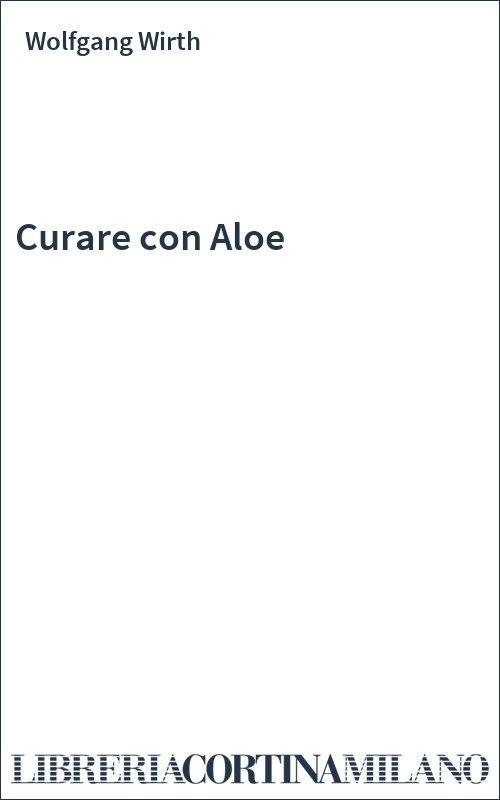 Curare con Aloe