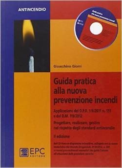 Guida pratica alla nuova prevenzione incendi