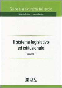 Il sistema legislativo ed istituzionale