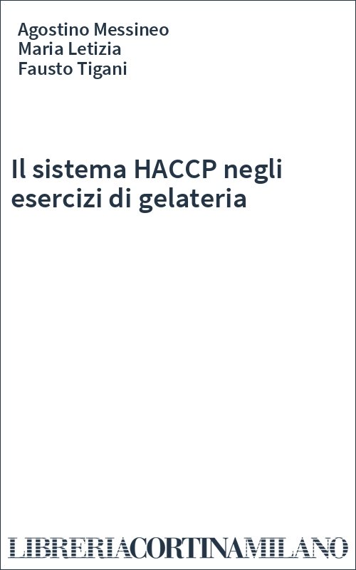 Il sistema HACCP negli esercizi di gelateria