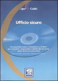 Ufficio sicuro. Con CD-ROM