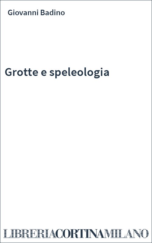 Grotte e speleologia