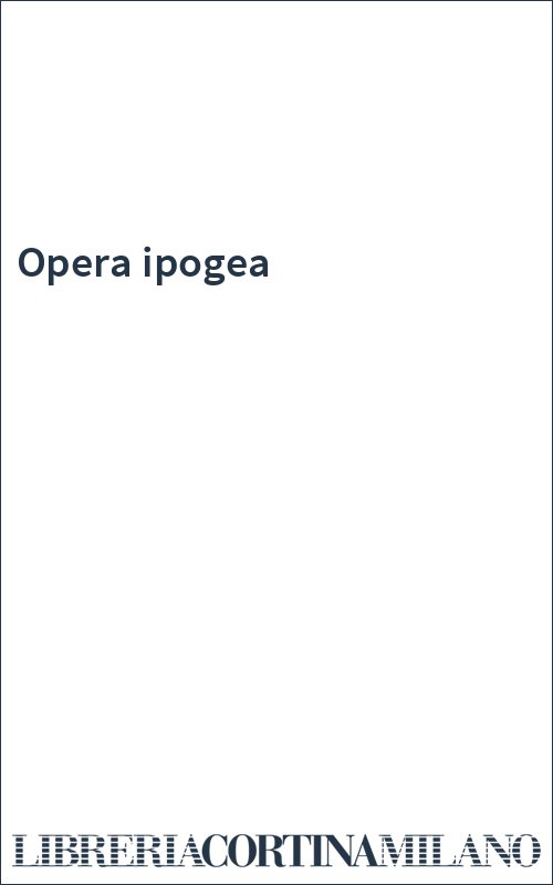Opera ipogea