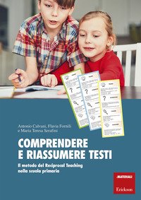 Comprendere e riassumere testi. Il metodo del Reciprocal Teaching nella scuola primaria