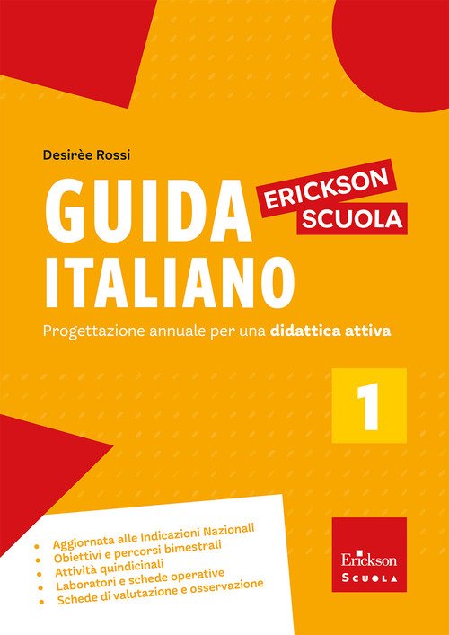 Guida italiano. Progettazione annuale per una didattica attiva
