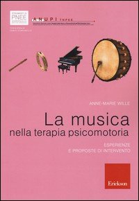 La musica nella terapia psicomotoria. Esperienze e proposte di intervento