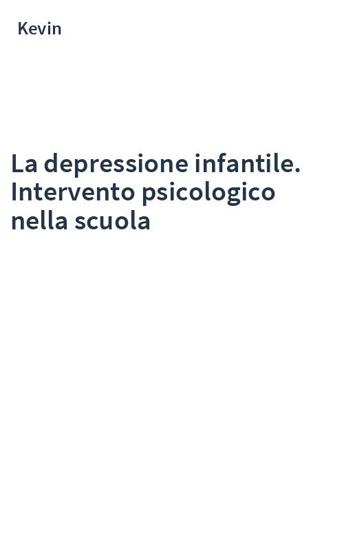 La depressione infantile. Intervento psicologico nella scuola