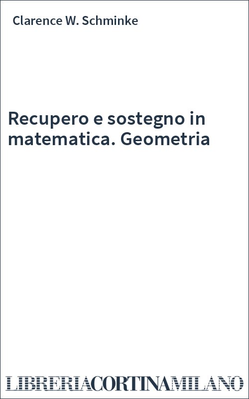 Recupero e sostegno in matematica. Geometria