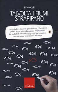 Talvolta i fiumi straripano