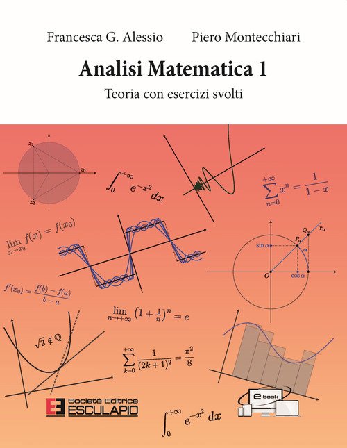 Analisi matematica 1. Teoria con Esercizi - Piero Montecchiari, Francesca  G. Alessio