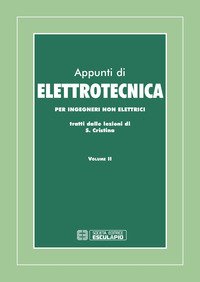 Appunti di elettrotecnica. Per ingegneri non elettrici