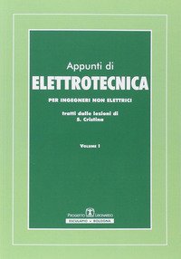 Appunti di elettrotecnica. Per ingegneri non elettrici