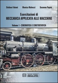 Esercitazioni di meccanica applicata alle macchine