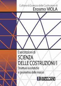 Esercitazioni di scienza delle costruzioni