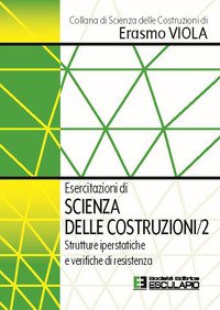 Esercitazioni di scienza delle costruzioni