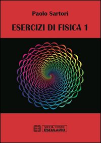 Esercizi di fisica 1