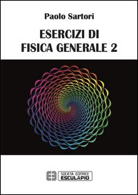 Esercizi di fisica generale 2