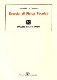 Esercizi di fisica tecnica. Efflusso di gas e vapori