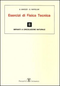 Esercizi di fisica tecnica. Impianti a circolazione naturale