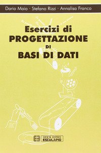 Esercizi di progettazione di basi dati