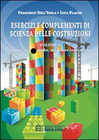 Esercizi e complementi di scienza delle costruzioni