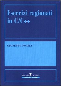 Esercizi ragionati in C/C++