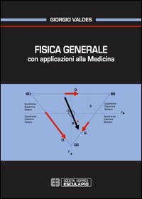 Fisica generale con applicazioni alla medicina