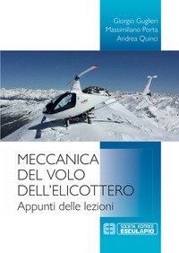 Meccanica del volo dell'elicottero. Appunti delle lezioni