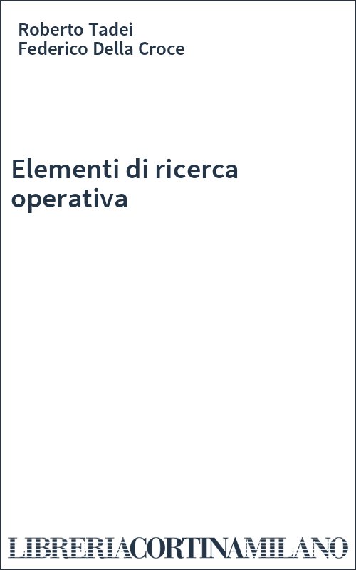 Elementi di ricerca operativa