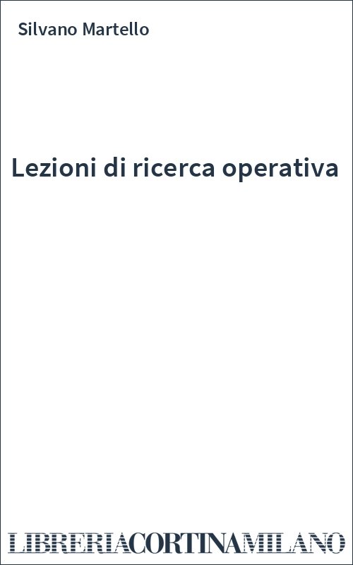 Lezioni di ricerca operativa