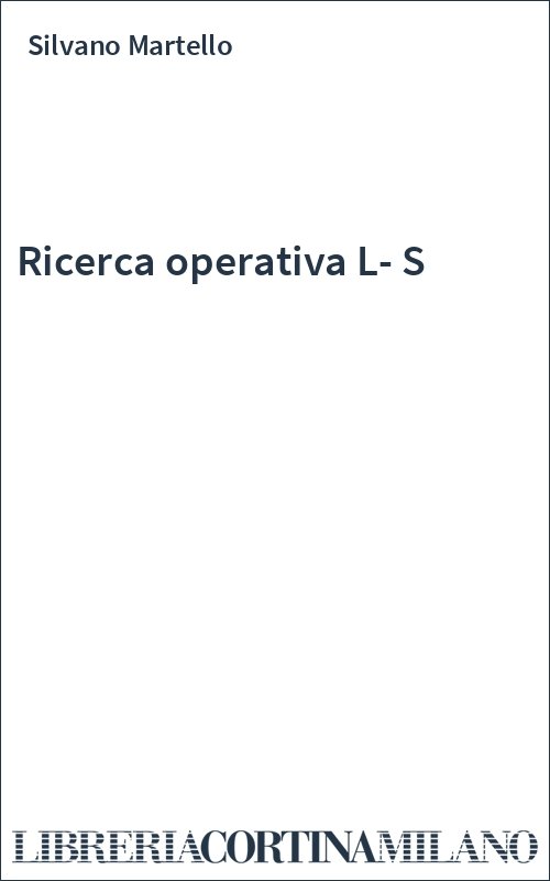 Ricerca operativa L-S