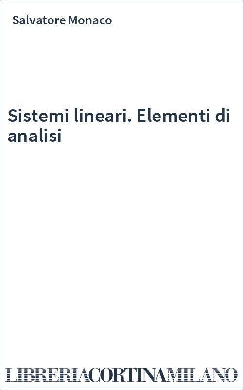 Sistemi lineari. Elementi di analisi