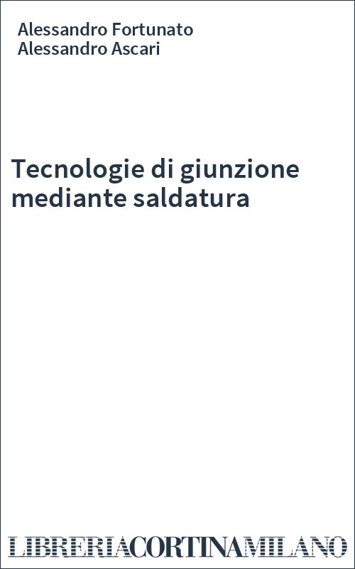 Tecnologie di giunzione mediante saldatura
