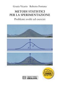 Metodi Statistici per la sperimentazione. Problemi svolti ed esercizi