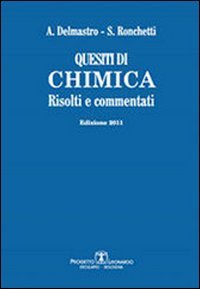 Quesiti di chimica. Risolti e commentati