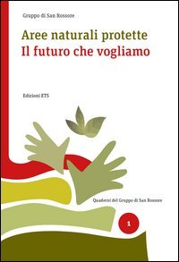 Aree naturali protette. Il futuro che vogliamo
