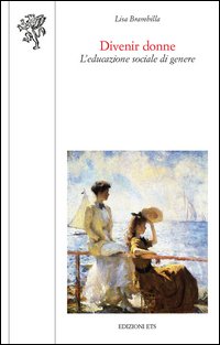 Divenir donne. L'educazione sociale di genere