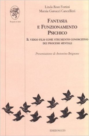 Fantasia e funzionamento psichico. Il video film come strumento conoscitivo dei processi mentali