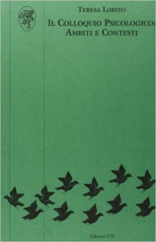 Il colloquio psicologico: ambiti e contesti